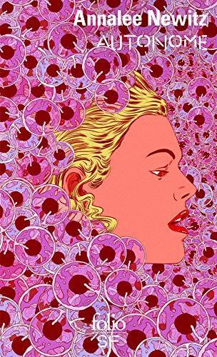 Annalee Newitz: Autonome (Hardcover, French language, 2020, Éditions Gallimard)