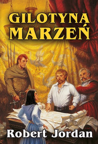 Robert Jordan: Gilotyna marzen (Polish language, 2016, Zysk i S-ka)