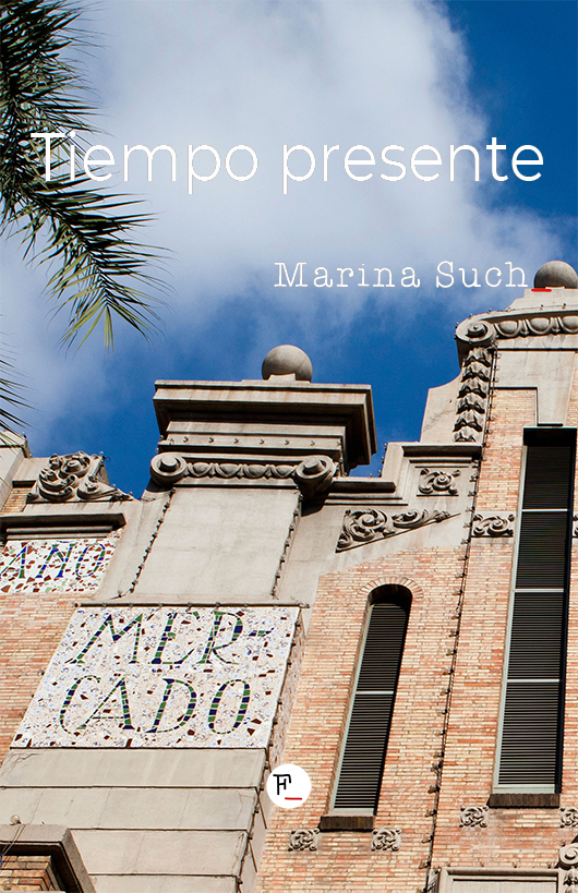 Marina Such: Tiempo Presente (EBook, FoscaNetworks)