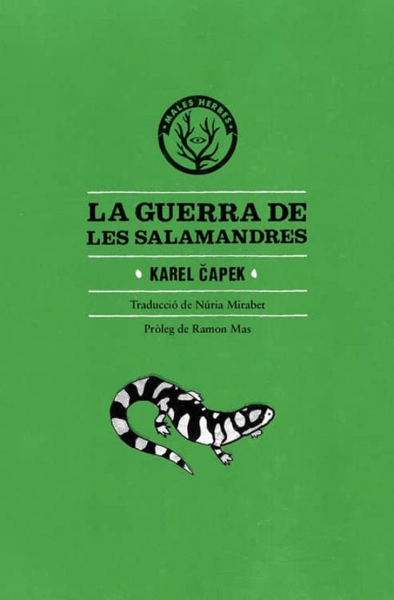 Karel Čapek: La Guerra de les salamandres (català language, 2016, Males Herbes)