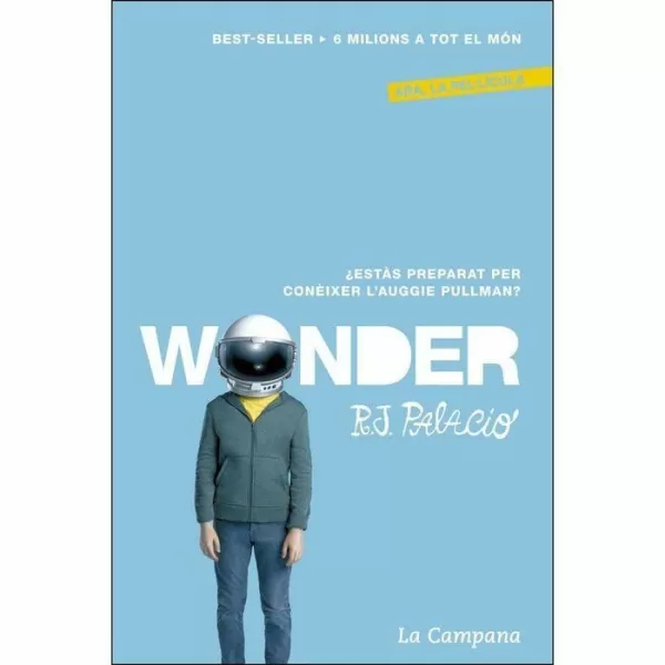 Imma Falcó García;Josep Alemany Castells;, R.J. Palacio: Wonder (Paperback, Català language, 2015, La Campana)