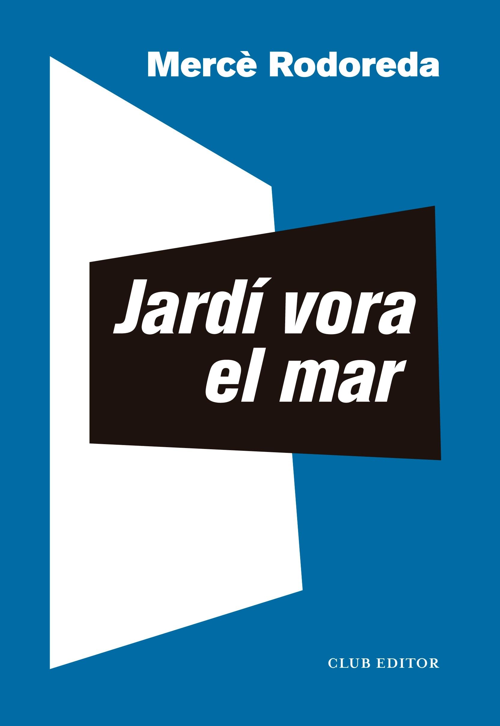 Jardí vora el mar (Català language, 2023, Club Editor)