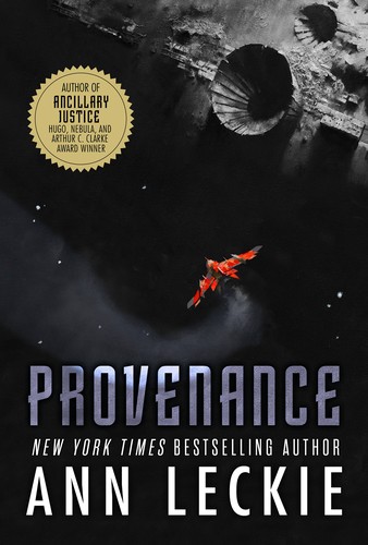 Ann Leckie: Provenance (EBook, 2017, Orbit)