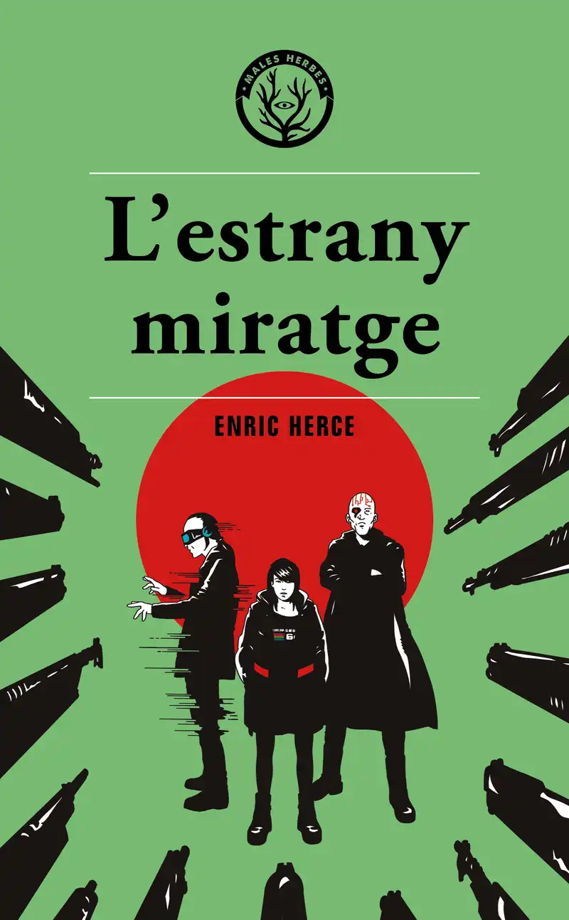 Enric Herce: L'Estrany miratge (català language, 2021, Editorial Males Herbes)