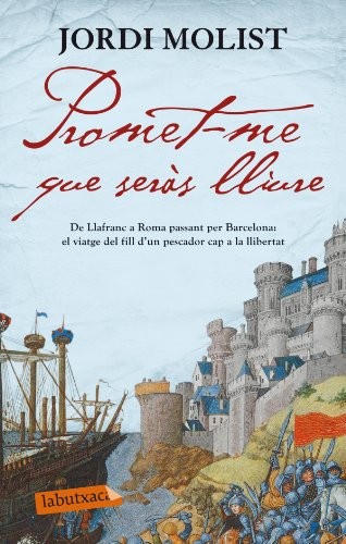 Àlex Gombau, Jorge Molist: Promet-me que seràs lliure (Paperback, labutxaca)