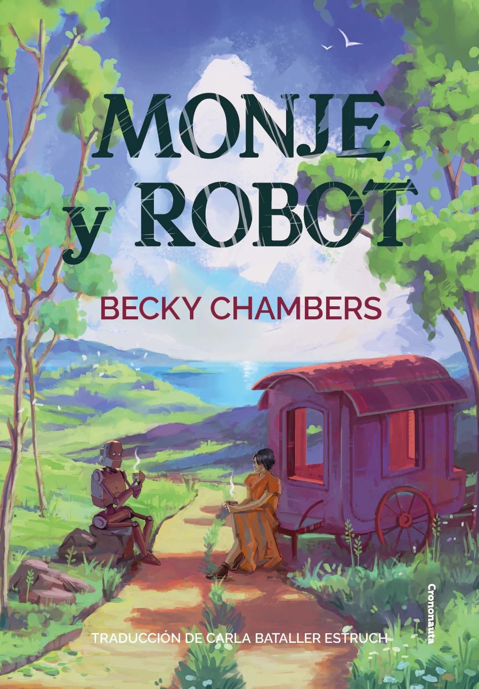 Becky Chambers: Monje y Robot (EBook, Castellano language, Crononauta)