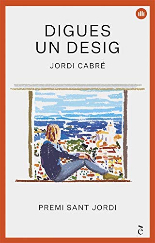 Jordi Cabré: Digues un desig (Paperback, 2019, UNKNO, Unknown)