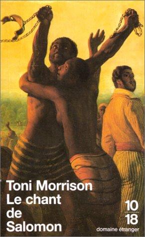  Morrison: Le Chant de Salomon (Paperback, French language, 1997, Editions 10/18)