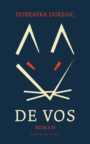 Dubravka Ugrešić: De vos (Paperback, Dutch language, 2017, Nijgh & Van Ditmar)