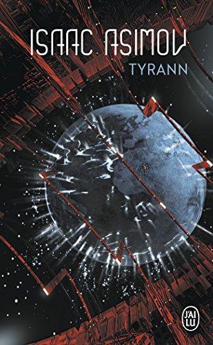 Isaac Asimov: Tyrann (Paperback, Français language, 2003)