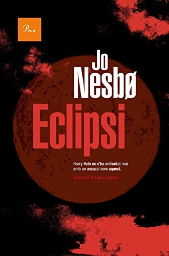 Jo Nesbo, Laura Segarra Vidal: Eclipsi (Paperback, 2023, Proa)