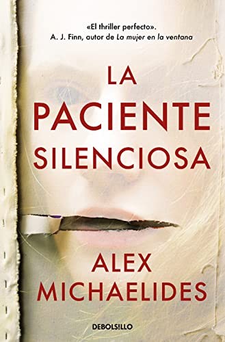 Alex Michaelides, Laura Manero Jiménez: La paciente silenciosa (Paperback, DEBOLSILLO)