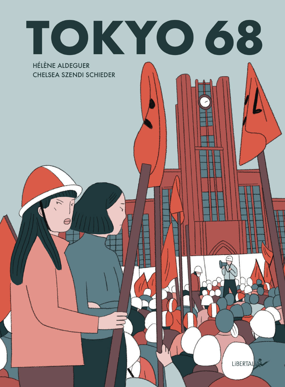 Hélène Aldeguer, Chelsea Szendi Schieder: Tokyo 68 (GraphicNovel, Libertalia)