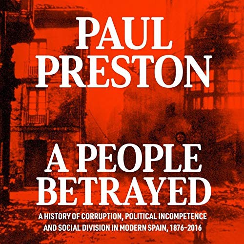 Paul Preston, Peter Noble: A People Betrayed Lib/E (AudiobookFormat, Kalorama)