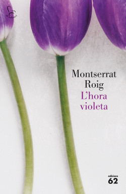 Montserrat Roig: L'Hora violeta (català language, 2020, Edicions 62)