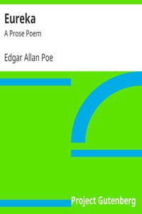 Edgar Allan Poe: Eureka (2010, Project Gutenberg)