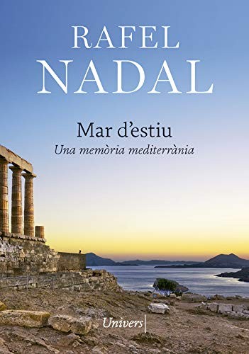 Rafel Nadal: Mar d'estiu (Hardcover, 2020, Univers Llibres)