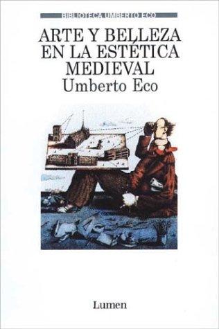 Umberto Eco: Arte y Belleza En La Estetica Medieval (Paperback, Spanish language, Lumen Espana)