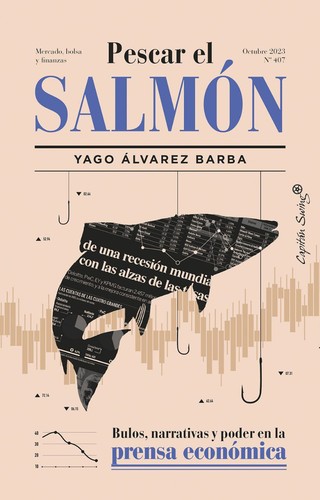 Yago Álvarez Barba: Pescar el salmón (Capitán Swing)