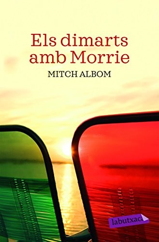 Armand Caraben Van Der Meer, Mitch Albom: Els dimarts amb Morrie (Paperback, labutxaca)