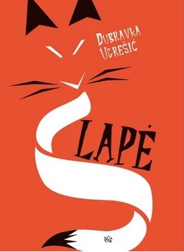 Dubravka Ugrešić: Lapė (Lithuanian language, 2021, Vaga)