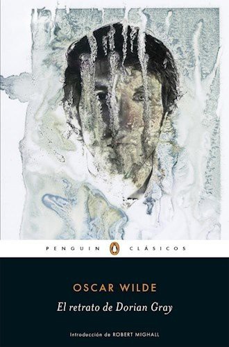 Oscar Wilde: El Retrato De Dorian Gray (Paperback, 2013, PENGUIN CLASICOS)