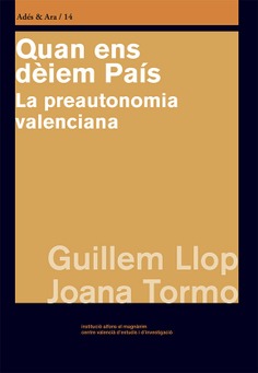 Guillem Llop i Forcada, Joana Tormo: Quan ens dèiem País (Catalan language, 2013, Editorial UOC)