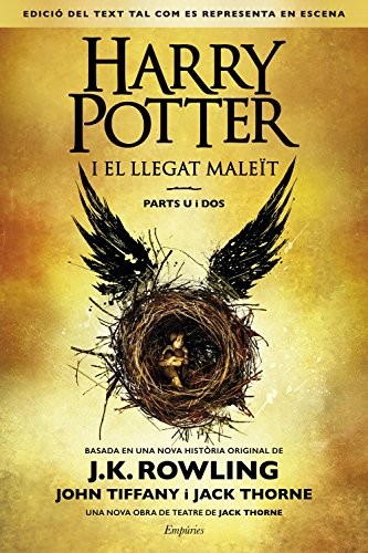 J. K. Rowling, Xavier Pàmies Giménez: Harry Potter i el llegat maleït (Hardcover, Editorial Empúries)