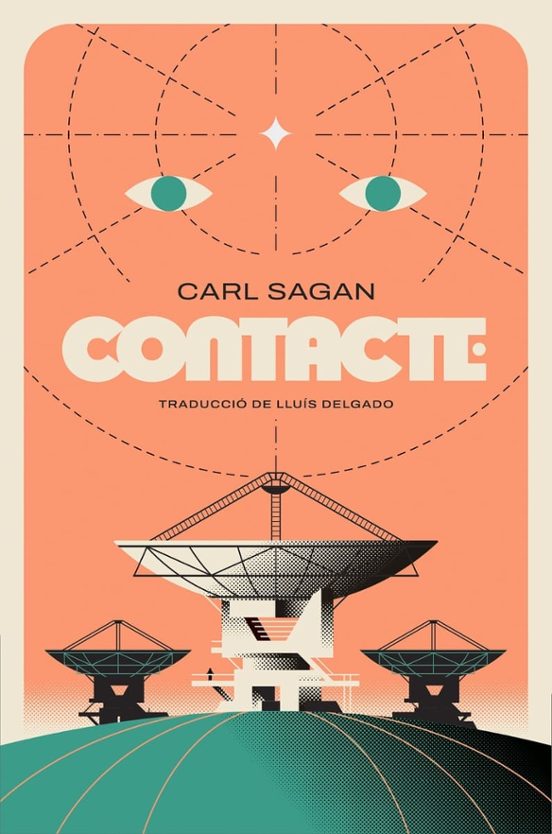 Carl Sagan, Lluis Delgado: Contacte (Paperback, Català language, 2025, Duna Llibres)