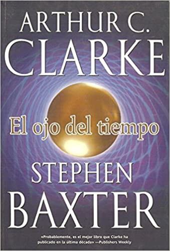 El ojo del tiempo (2007, La Factoría de Ideas)