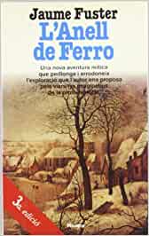 Jaume Fuster: L'Anell de ferro (català language, 1988, Planeta)