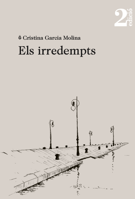 Cristina Garcia Molina: Els Irredempts (català language, 2022, LaBreu Edicions)