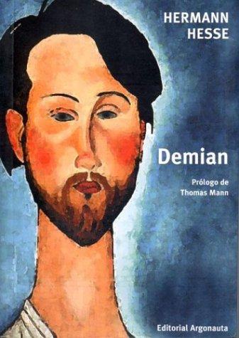 Thomas Mann, Hermann Hesse: Demian (Paperback, Spanish language, 2002, Argonauta)