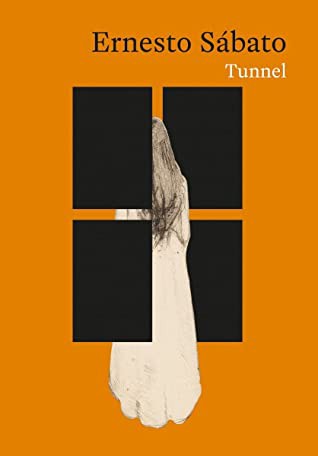 Ernesto Sabato: Tunnel (Paperback, Estonian language, 2019, Postimees Kirjastus)