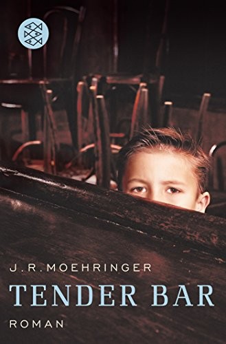 J. R. Moehringer: Tender Bar (Paperback, 2008, FISCHER Taschenbuch)