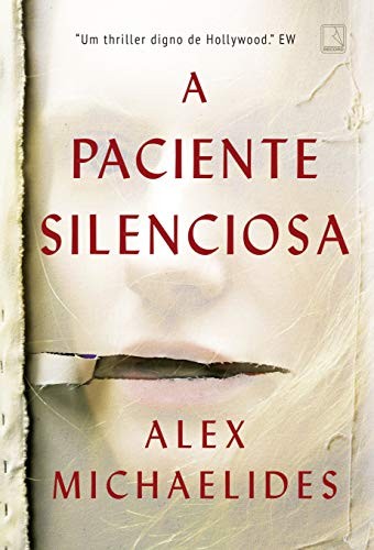 Alex Michaelides: A Paciente Silenciosa (Paperback, Record)