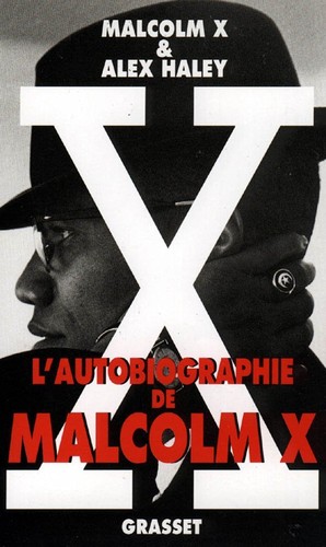 Malcolm X: L' autobiographie de Malcolm X (French language, 1966, Grasset)