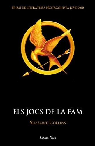 Suzanne Collins, Armand Caraben Van Der Meer: Els jocs de la fam (Paperback, Català language, 2012, Estrella Polar)