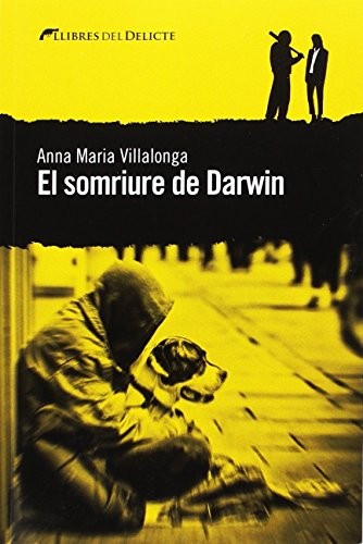 Anna Maria Villalonga Fernández: El somriure de Darwin (Paperback, Llibres del Delicte)