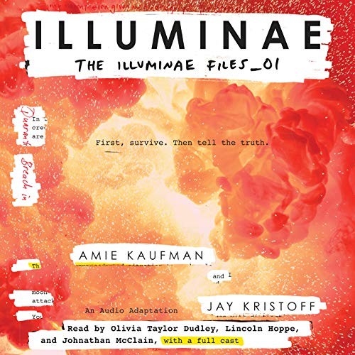 Full Cast, Amie Kaufman, Jay Kristoff, Olivia Taylor Dudley, Lincoln Hoppe, Johnathan McClain, Kimberly Farr, Donnabella Mortel, Matthew Frow, Ryan Gesell, Sile Bermingham, Beata Pozniak, Jolene Kim, Emma Bering: Illuminae (AudiobookFormat, 2015, Listening Library (Audio))