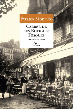 Patrick Modiano: Carrer de les botigues fosques (català language, 2009, Proa)