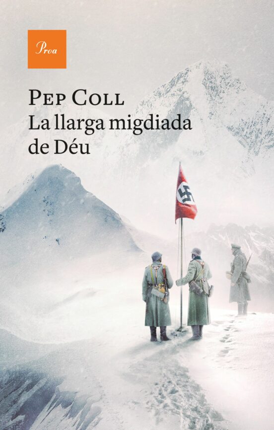 Pep Coll: La Llarga migdiada de Déu (català language, 2022, Proa)