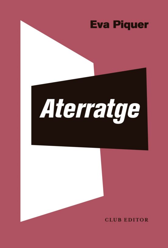 Eva Piquer: Aterratge (català language, 2023, Club Editor)