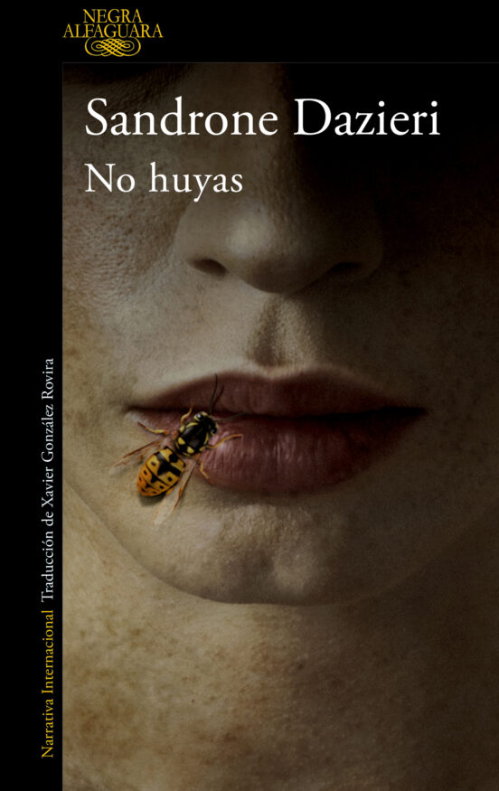 No Huyas (Spanish language, 2023, Penguin Random House Grupo Editorial)