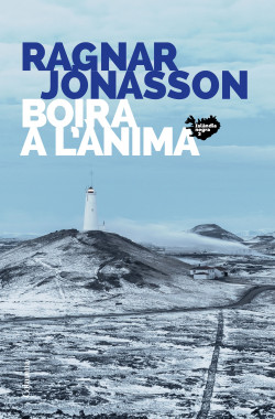 Ragnar Jónasson: Boira a l'ànima (català language, 2021, Columna Edicions)