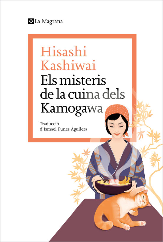 Els Misteris de la cuina dels Kamogawa (català language, 2023, La Magrana)