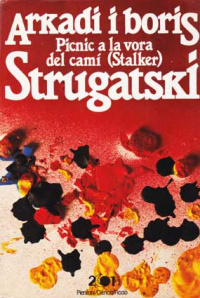 Arkadi Strugatski: Stalker (català language, 1986, Pleniluni)