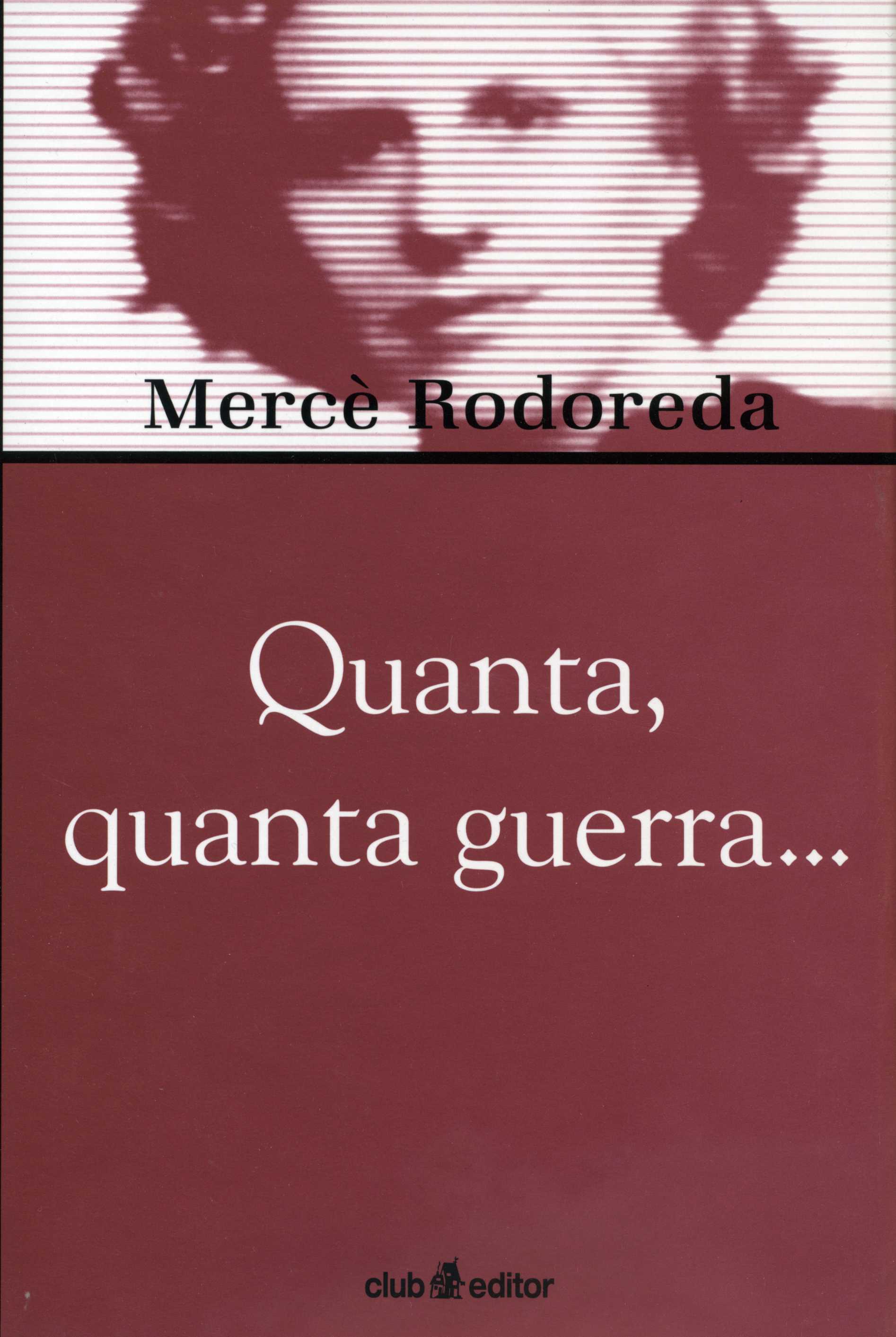 Quanta, quanta guerra (EBook, Catalan language, 1980, Club Editor)