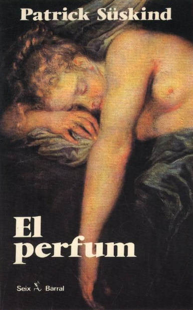 Patrick Süskind: El Perfum (català language, 2006, Columna)